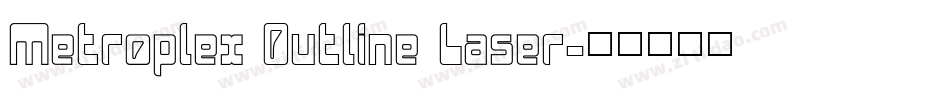 Metroplex Outline Laser字体转换